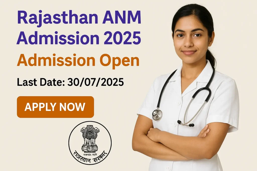 Rajasthan ANM Admission 2025 Applications Open Apply Now