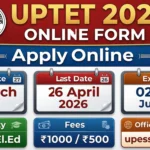 UPTET Online Form 2026 Direct Link: Apply Now for UP Teacher Eligibility Test
